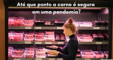 Um olhar mais atento à segurança da carne durante o COVID-19