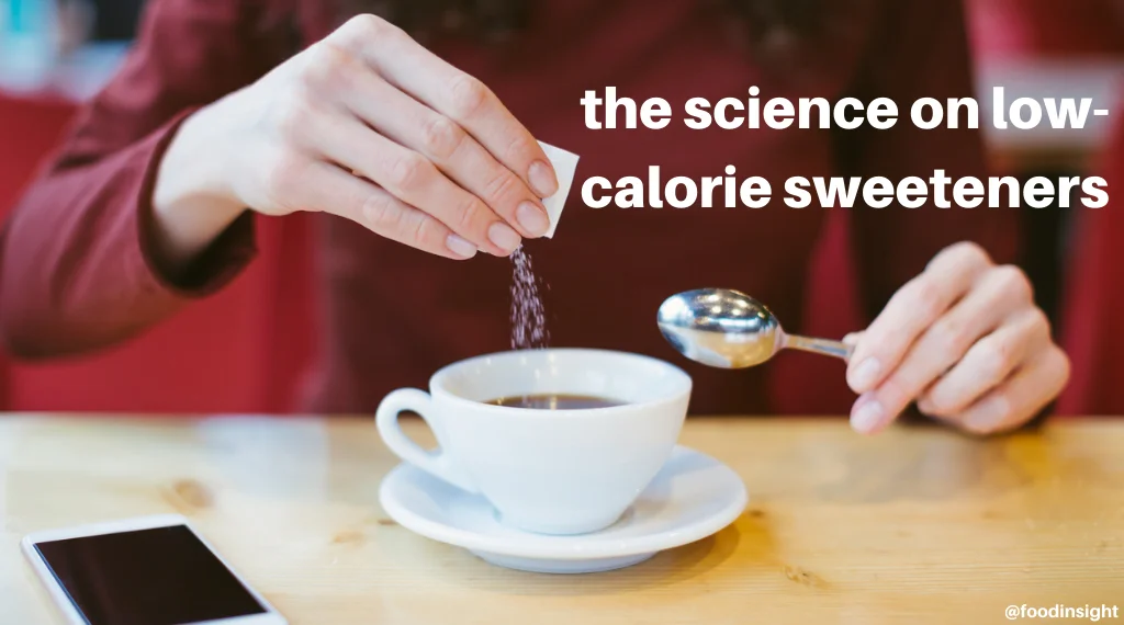 Sound Science: A High-Level View of Low-Calorie Sweeteners